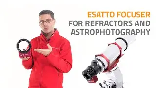 ESATTO as focuser for refractors and astrophotography