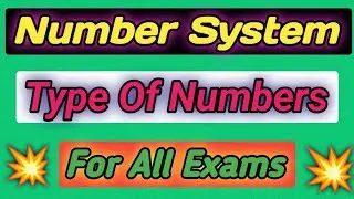 Types of numbers | Number System | for SSC CGL, CHSL, MTS, GD, Delhi police, railway & class 10 |