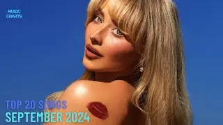 Top 20 Songs: September 2024 (09/07/2023) I Best Billboard Music Chart Hits