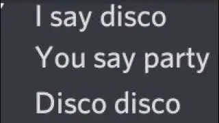 I say disco, you say party