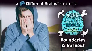 Boundaries & Burnout | ADHD Power Tools w/ Ali Idriss & Brooke Schnittman