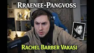 Rraenee Pangvoss izliyor - Rachel Barber 