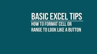 [BASIC] How to format cells or range as button