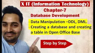 Class X | IT | # 6 | Data Manipulation –DDL, DML | Creating a database and Creating a table
