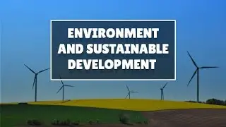 Environment and Sustainable Development Notes #class12 #economics #SchoolingGuide