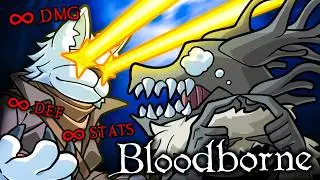 Can you beat Bloodborne with MAX STATS (what do you think)?