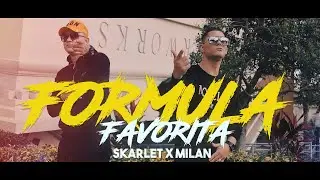 Milan, Skarlet - Formula Favorita (Video Oficial)