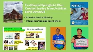 First Baptist Church Springfield Ohio April 21, 2024 Earth Day Observance