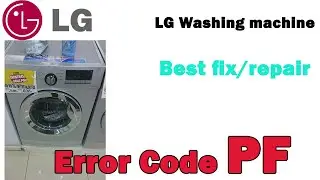PF, PF Error Code, pf error code, lg washing machine error code pf