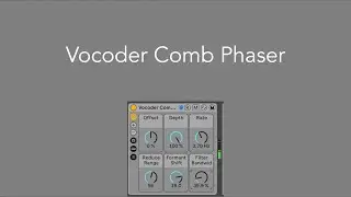 Making an Effects Rack:  Vocoder Comb Phaser