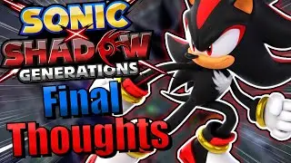 Will Sonic X Shadow Generations Be The BEST Sonic Game Ever Made?