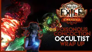 PoE 3.16 | Occultist Poisonous Concoction League Start Wrap up