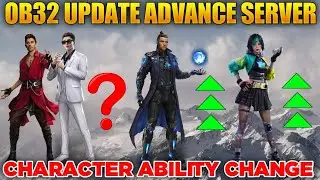 OB32 UPDATE ADVANCE SERVER CHARACTER ABILITY CHANGE ? |CHRONO,K,SKYLER ABILITY CHANGE ADVANCE SERVER