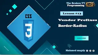 css course for beginners 2023 - lesson 13 | Explanation of css Vendor Prefixes | css Border-radius