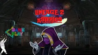 LineageII  Asterios x1 l GamePlay l