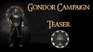 Gondor - Campaign Introduction