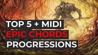 ТОП 5 аккордовых последовательностей для EPIC MUSIC + MIDI