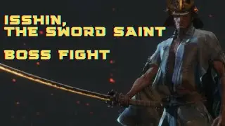 Isshin, the Sword Saint - Full Fight - First Playthrough