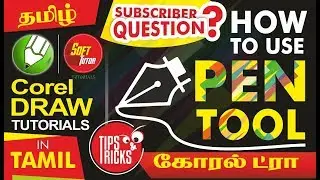How to use PEN TOOL - Corel Draw in Tamil Tutorial / Soff Tutor