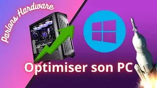 Optimiser son PC, et Débunk de fausses optimisations !