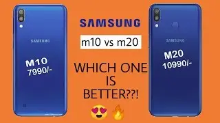 Samsung m20 vs m10🔥🔥 || Which one is better for you??