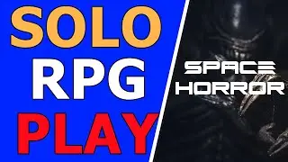 Embark on a Solo RPG Playthrough - Space Horror Survival Adventure!