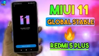 MIUI 11 Global Stable Update REDMI Note 5/REDMI 5 PLUS || Gcam Fully working 🔥
