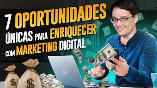 AS 7 MELHORES FORMAS DE FICAR RICO COM MARKETING DIGITAL