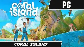 Coral Island (2022) // First Level // PC Gameplay