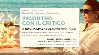 Incontro con il cirtico Lorenzo Rossi: il cinema spagnolo contemporaneo