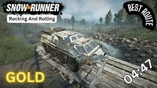 SnowRunner | Rocking And Rolling | Best Route | GOLD