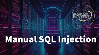 Ultimate Guide to Manual SQL Injection Testing and Training