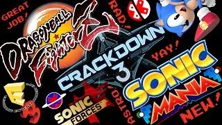 E3 2017! Crackdown 3! Sonic Mania & Forces! Dragonball Fighter Z! BRAND NEW GAMEPLAY!