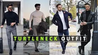 turtleneck outfit || highneck outfit || turtleneck outfit ideas for guys