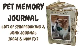 HOW TO MAKE - PET MEMORY JOURNAL