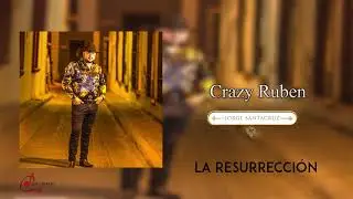 Crazy Ruben - Jorge Santacruz 