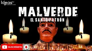 LA HISTORIA DE TRAS DE JESUS MALVERDE EL SANTO PATRÓN
