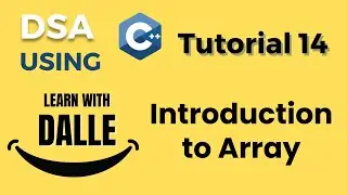 Introduction to Array | DSA using CPP | Tutorial #14