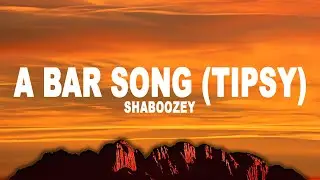 Shaboozey - A Bar Song (Tipsy) (Lyrics)