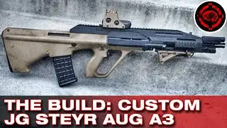 The Build: JG Steyr AUG A3 (Custom Airsoft Replica)