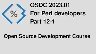 Open Source Development Course for Perl programmers - part 12-1