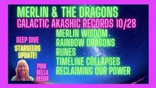 MERLIN 🧙‍♂️ RAINBOW Dragons 🐉🌈  Timeline Collapses ⏰ 💎 RUNES 💙 Recall POWER 💜 THIRD Eye