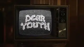 Dear Youth - 