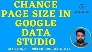 Change/Modify Page Size In Google Data Studio by @ExcelSujeet
