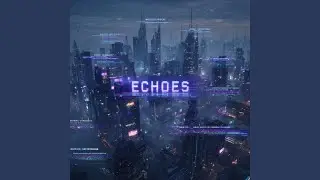 Echoes