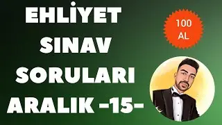 EHLİYET SINAV SORULARI 2023 EHLİYET ARALIK SORULARI -15-