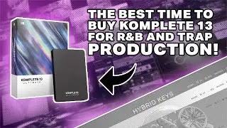 Should You Buy Komplete 13 for Trap & R&B Production?