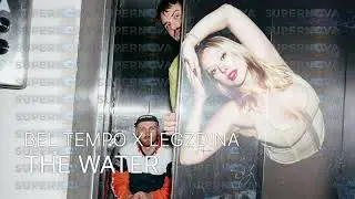 Bel Tempo x LEGZDINA - The Water | Supernova 2025