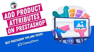 How to Add the Product Attributes and Variations in PrestaShop 1.7.8 | PrestaShop Basic Tutorial