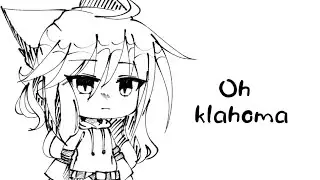 Oh Klahoma (Low effort) || Gelxtynn_
